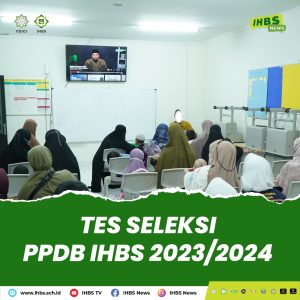 tes-seleksi-ppdb-ihbs-gelombang2