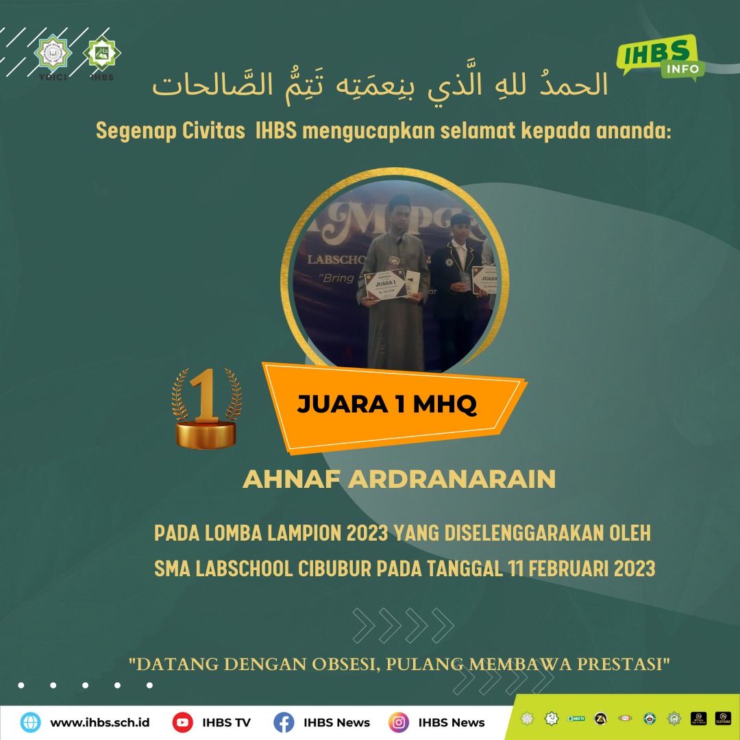 SMP IHBS Putra Juara MHQ Pada Ajang Lomba LAMPION 2023 SMA LABSCHOOL Cibubur